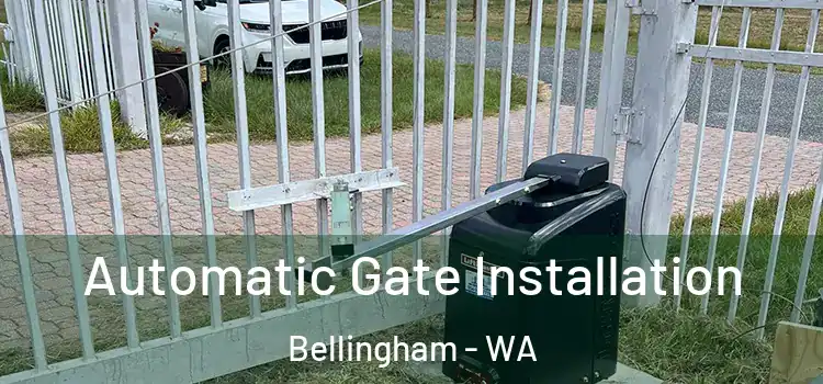  Automatic Gate Installation Bellingham - WA
