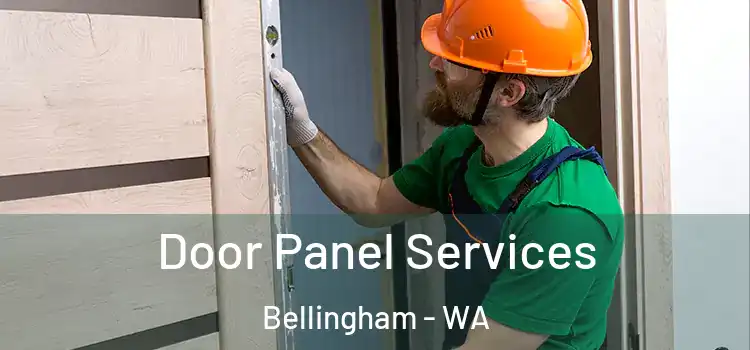 Door Panel Services Bellingham - WA