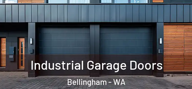  Industrial Garage Doors Bellingham - WA