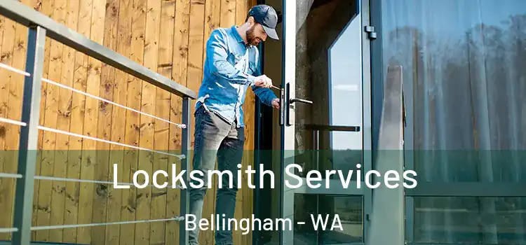 Locksmith Services Bellingham - WA