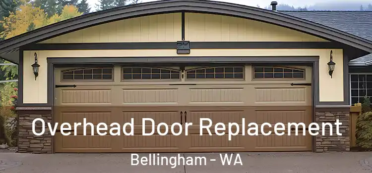  Overhead Door Replacement Bellingham - WA