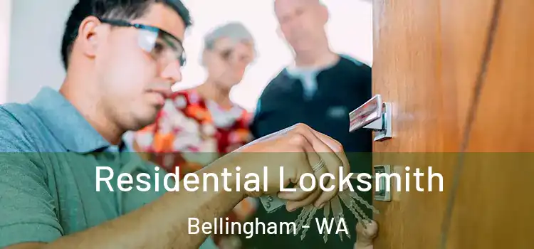 Residential Locksmith Bellingham - WA